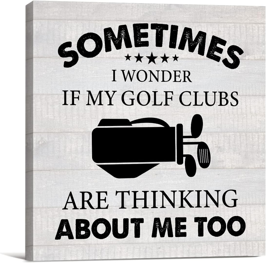 Sometimes I Wonder If My Golf  - Art Print Framed review and price